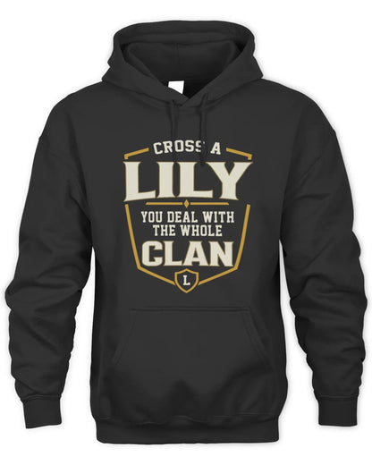 LILY NT1-K008 Cross A/An NAME, You Deal With the Whole Clan | Personalized Vintage T-Shirt - Unisex Hoodie - Black