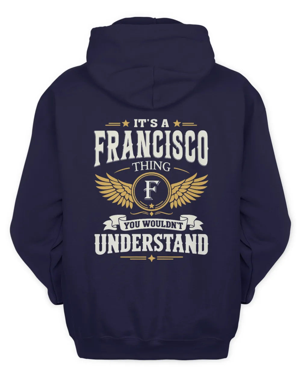 FRANCISCO KT06-M008 It’s a [NAME] Thing – You Wouldn’t Understand | Personalized Vintage T-Shirt - Unisex Hoodie - Navy