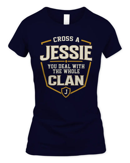 JESSIE NT1-K008 Cross A/An NAME, You Deal With the Whole Clan | Personalized Vintage T-Shirt - Women's Standard T-Shirt - Navy