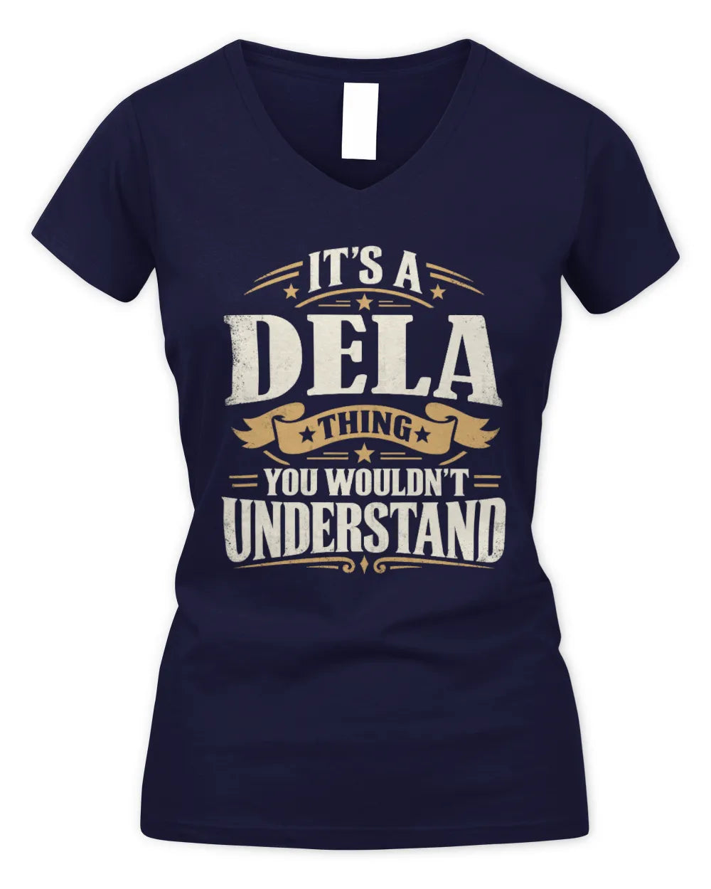 DELA P08 TH51 - Personalized “It’s a/an [NAME] Thing – You Wouldn’t Understand” Shirt - Women's V-Neck T-Shirt - Navy