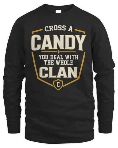 CANDY NT1-K008 Cross A/An NAME, You Deal With the Whole Clan | Personalized Vintage T-Shirt - Men's Long Sleeved T-Shirt - Black