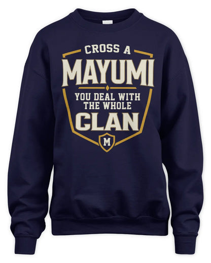 MAYUMI NT1-K008 Cross A/An NAME, You Deal With the Whole Clan | Personalized Vintage T-Shirt - Unisex Sweatshirt - Navy