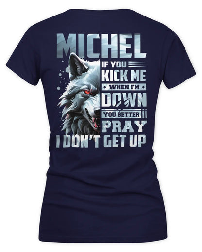 MICHEL AP62-K4-666 - Personalized Fierce Wolf Quote Apparel “If You Kick Me When I’m Down, You Better Pray I Don’t Get Up” - Women's V-Neck T-Shirt - Navy