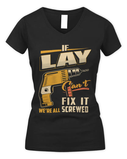 LAY TP22-K4-228 - Personalized Handyman T-Shirt “If AARON Can’t Fix It, We’re All Screwed” - Women's V-Neck T-Shirt - Black