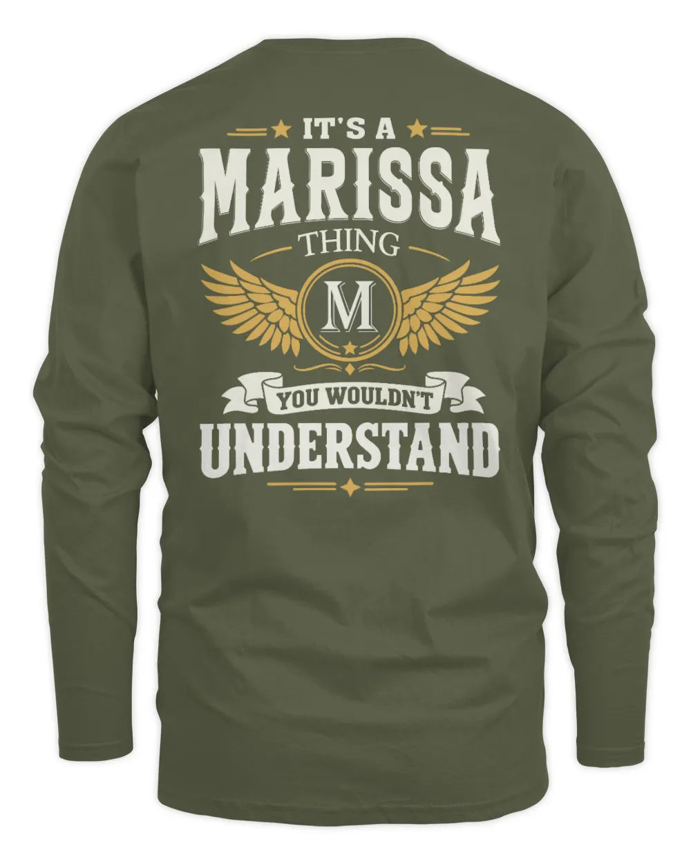 MARISSA KT06-M008 It’s a [NAME] Thing – You Wouldn’t Understand | Personalized Vintage T-Shirt - Men's Long Sleeved T-Shirt - Military Green