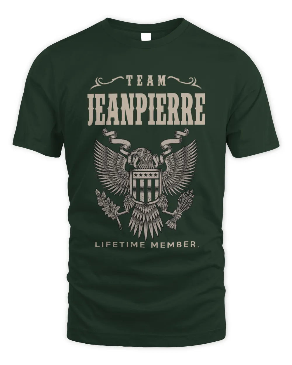 JEANPIERRE TP06-K82 – Personalized Classic Style Apparel “Team NAME Lifetime Member” - Unisex Standard T-Shirt - Forest Green