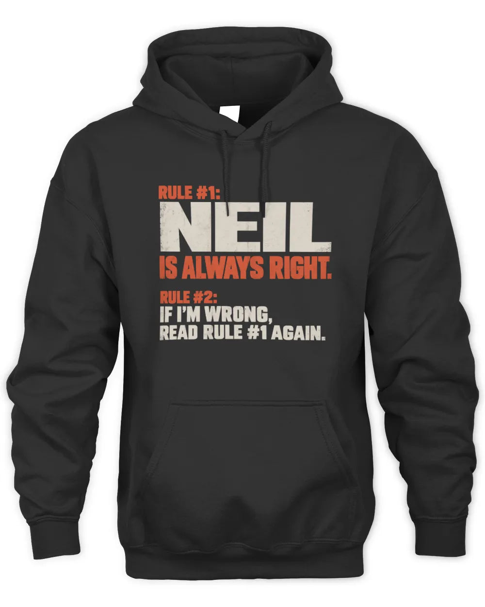 NEIL NP1-H006 - Always Right Personalized Name T-Shirt – Funny Custom Name Shirt - Unisex Hoodie - Black