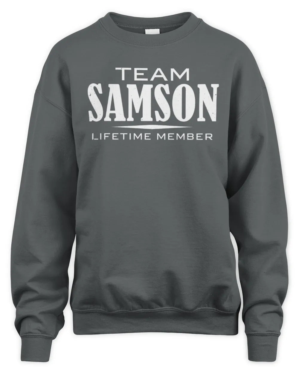 SAMSON BL62-K4-128 - Personalized “Team NAME Lifetime Member” - Unisex Sweatshirt - Charcoal