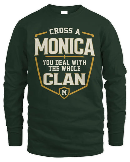 MONICA NT1-K008 Cross A/An NAME, You Deal With the Whole Clan | Personalized Vintage T-Shirt - Men's Long Sleeved T-Shirt - Forest Green