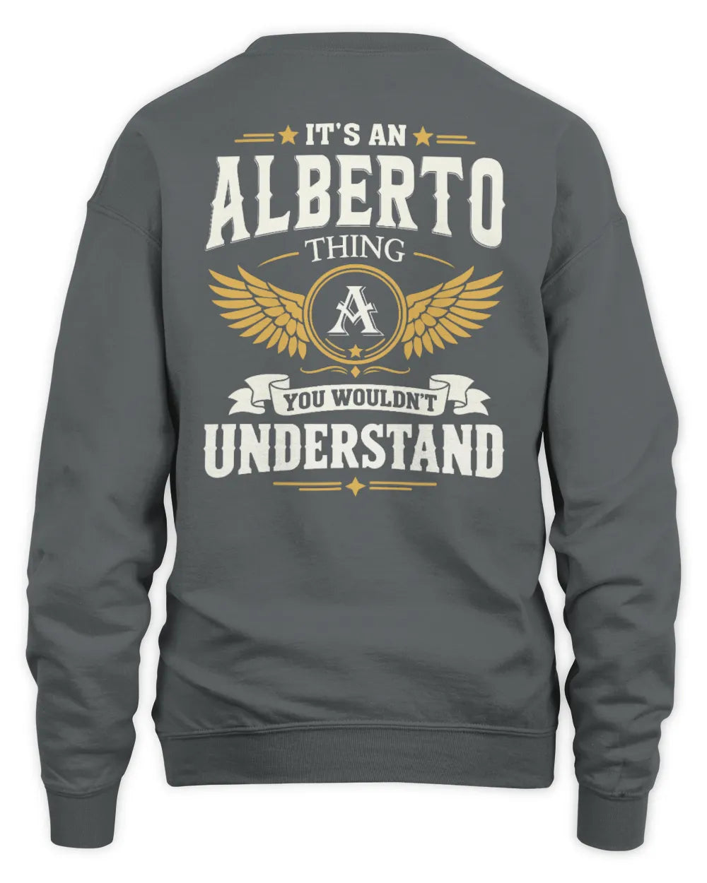 ALBERTO KT06-M008 It’s a [NAME] Thing – You Wouldn’t Understand | Personalized Vintage T-Shirt - Unisex Sweatshirt - Charcoal