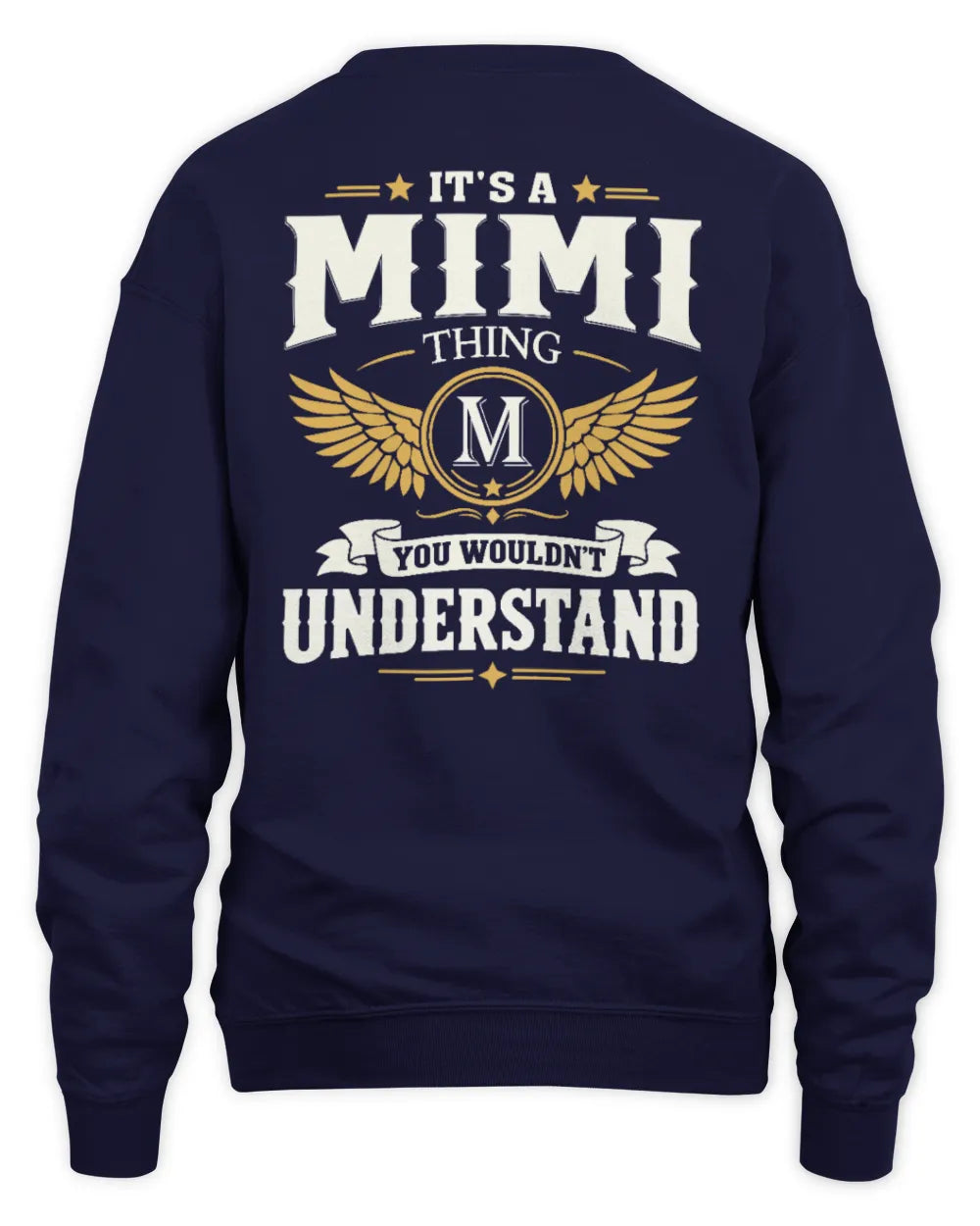 MIMI KT06-M008 It’s a [NAME] Thing – You Wouldn’t Understand | Personalized Vintage T-Shirt - Unisex Sweatshirt - Navy