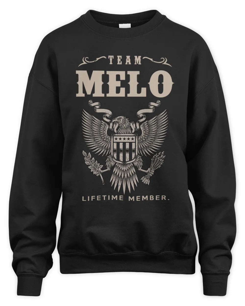 MELO TP06-K82 – Personalized Classic Style Apparel “Team NAME Lifetime Member” - Unisex Sweatshirt - Black