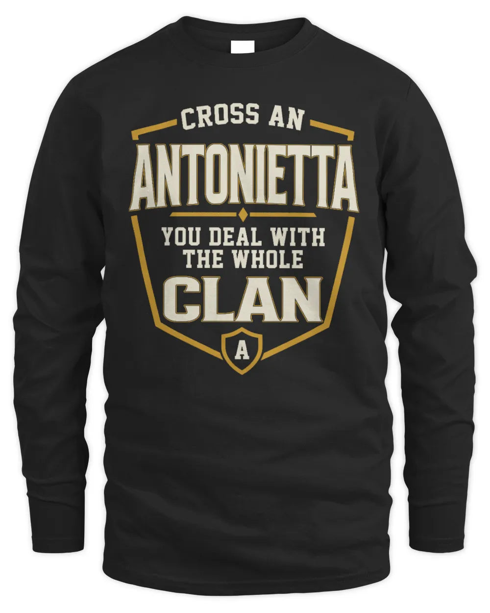 ANTONIETTA NT1-K008 Cross A/An NAME, You Deal With the Whole Clan | Personalized Vintage T-Shirt - Men's Long Sleeved T-Shirt - Black