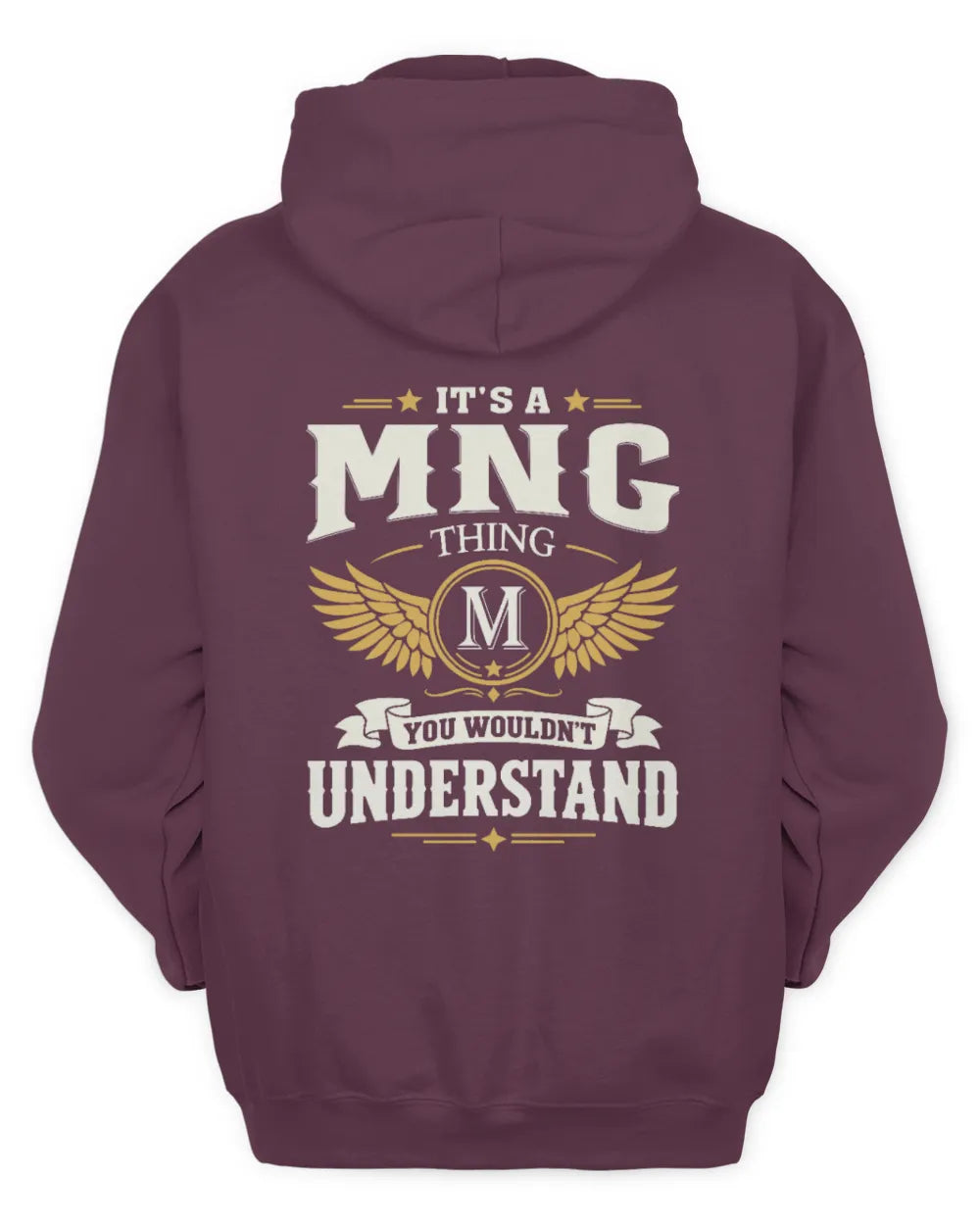 MNG KT06-M008 It’s a [NAME] Thing – You Wouldn’t Understand | Personalized Vintage T-Shirt - Unisex Hoodie - Maroon