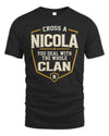 NICOLA NT1-K008 Cross A/An NAME, You Deal With the Whole Clan | Personalized Vintage T-Shirt