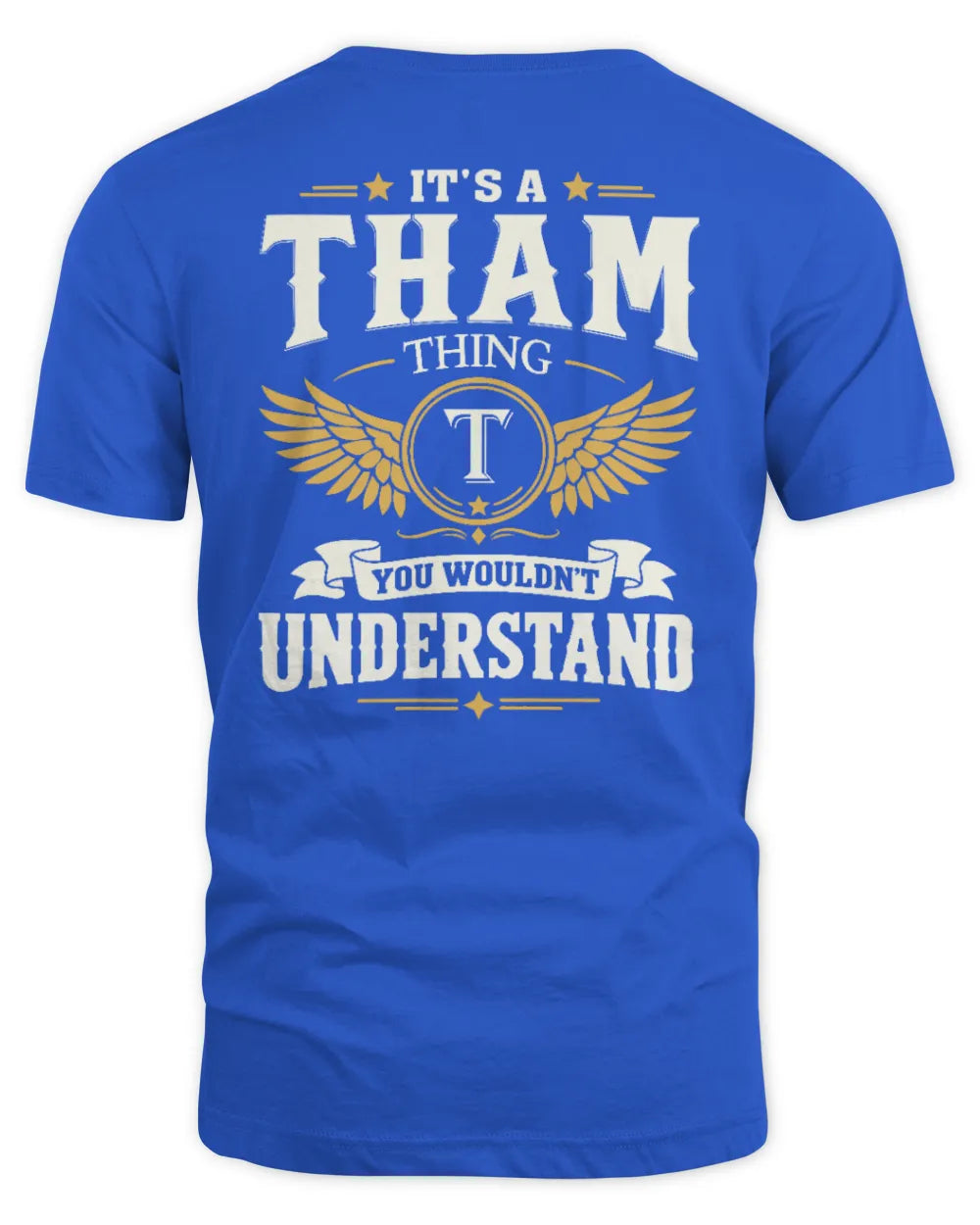 THAM KT06-M008 It’s a [NAME] Thing – You Wouldn’t Understand | Personalized Vintage T-Shirt - Unisex Standard T-Shirt - Royal