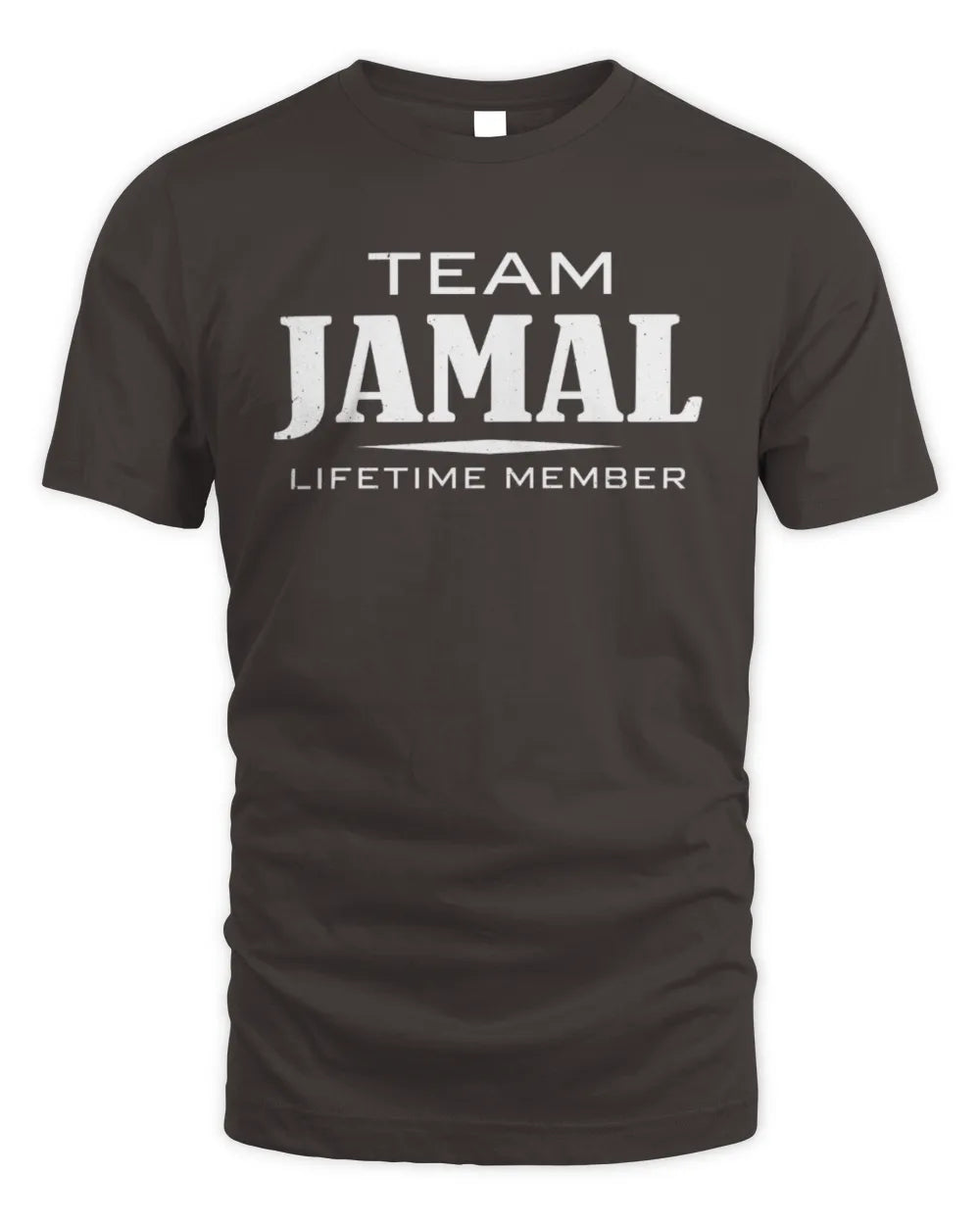 JAMAL BL62-K4-128 - Personalized “Team NAME Lifetime Member” - Unisex Standard T-Shirt - Dark Chocolate