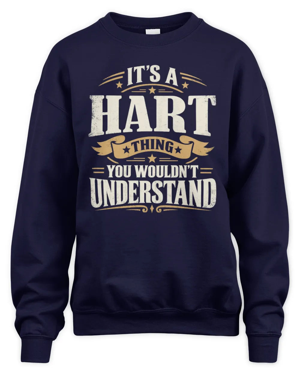 HART P08 TH51 - Personalized “It’s a/an [NAME] Thing – You Wouldn’t Understand” Shirt - Unisex Sweatshirt - Navy