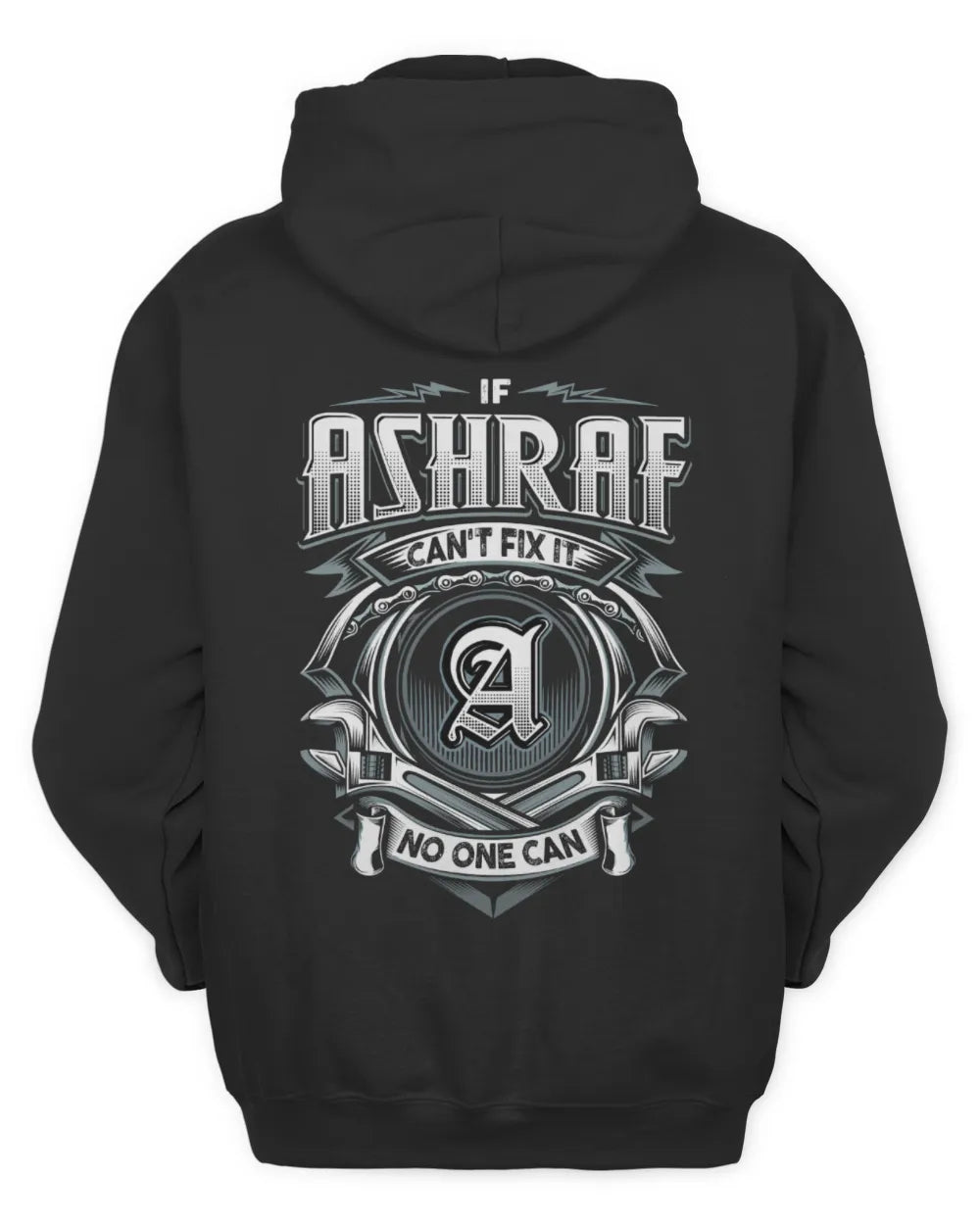 ASHRAF AP81-K4-626 - Personalized Ahmed Quote Apparel “If Ahmed Can't Fix It, No One Can” - Unisex Hoodie - Black