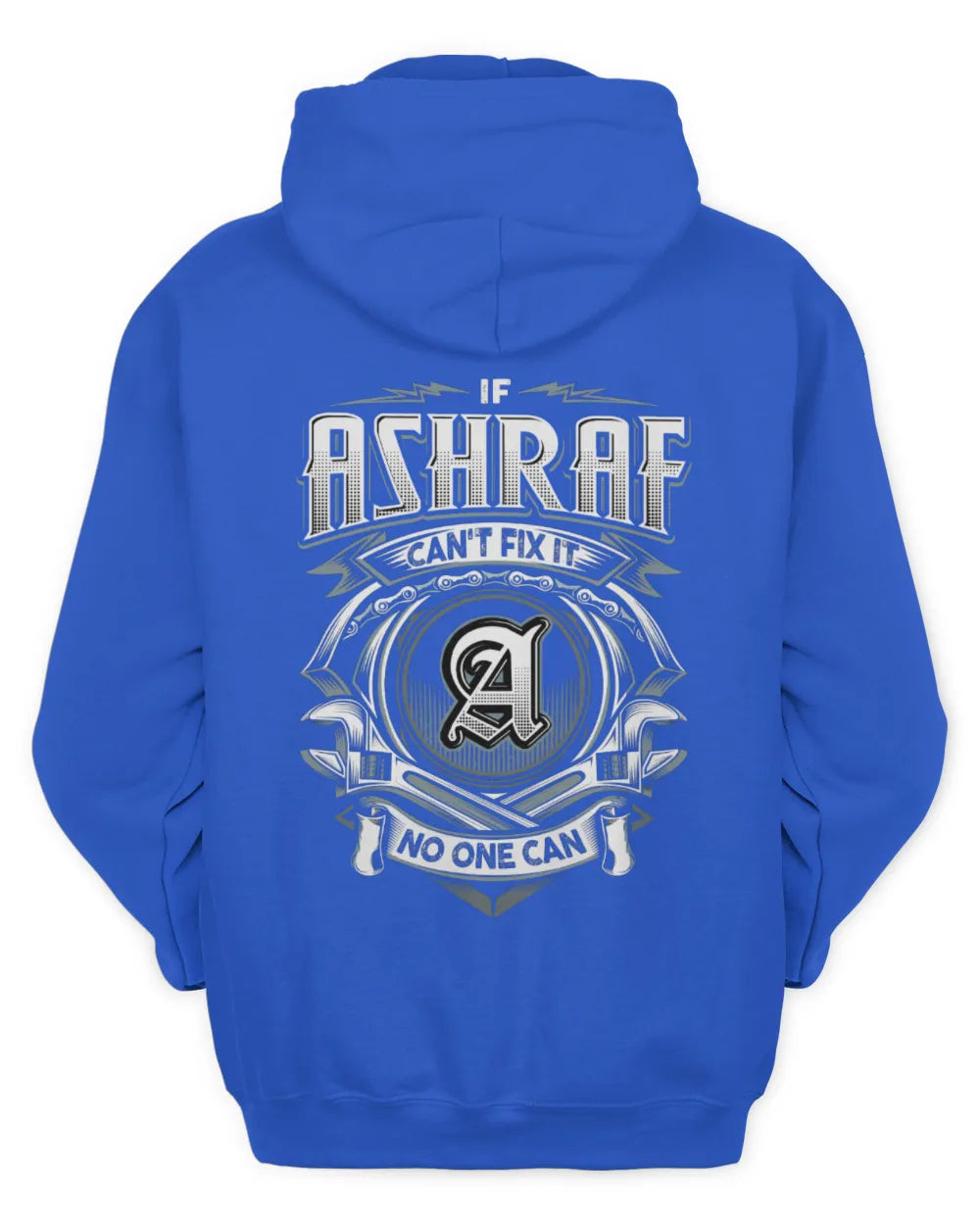 ASHRAF AP81-K4-626 - Personalized Ahmed Quote Apparel “If Ahmed Can't Fix It, No One Can” - Unisex Hoodie - Royal