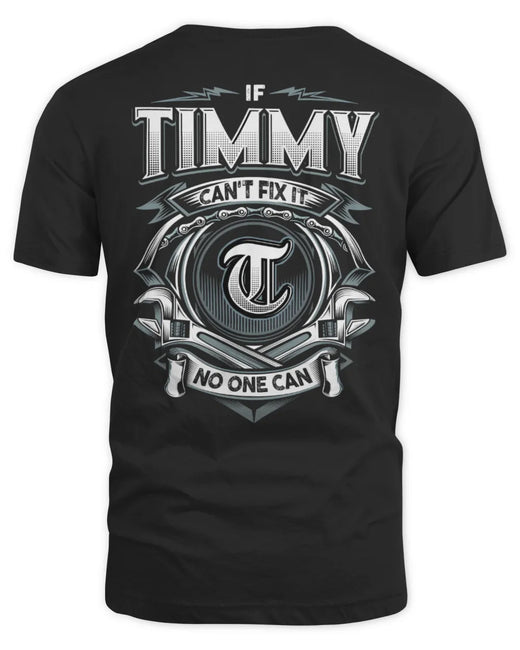 TIMMY AP81-K4-626 - Personalized Ahmed Quote Apparel “If Ahmed Can't Fix It, No One Can”