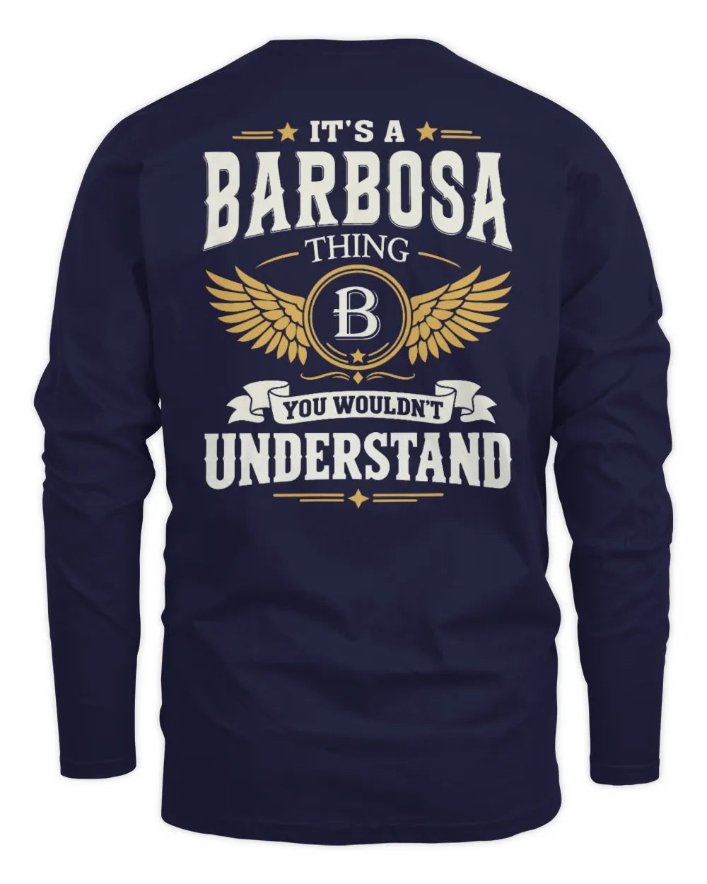 BARBOSA KT06-M008 It’s a [NAME] Thing – You Wouldn’t Understand | Personalized Vintage T-Shirt - Men's Long Sleeved T-Shirt - Navy