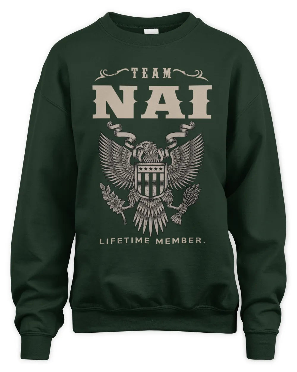 NAI TP06-K82 – Personalized Classic Style Apparel “Team NAME Lifetime Member” - Unisex Sweatshirt - Forest Green