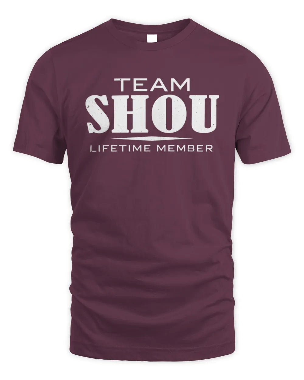 SHOU BL62-K4-128 - Personalized “Team NAME Lifetime Member” - Unisex Standard T-Shirt - Maroon