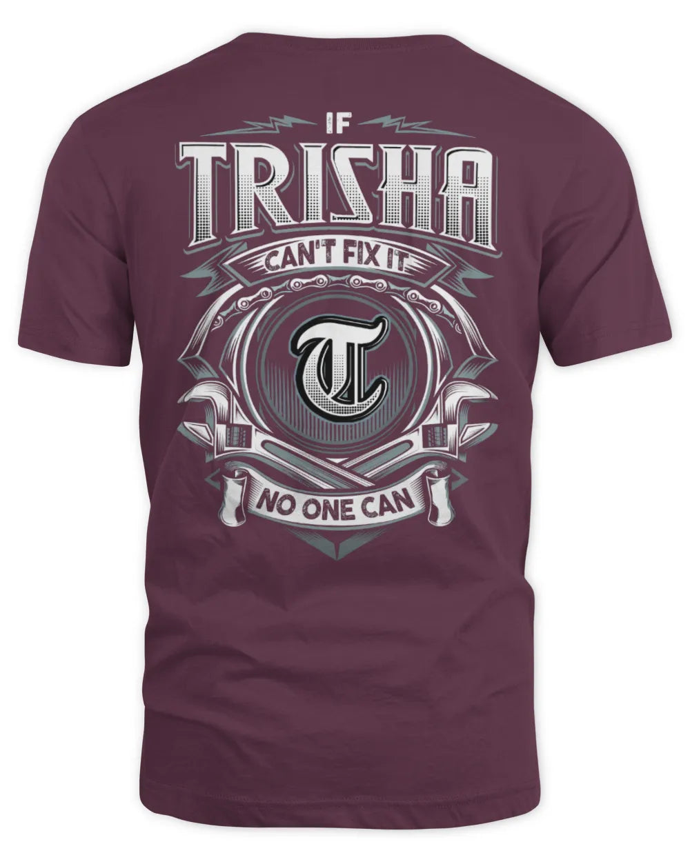 TRISHA AP81-K4-626 - Personalized Ahmed Quote Apparel “If Ahmed Can't Fix It, No One Can” - Unisex Standard T-Shirt - Maroon