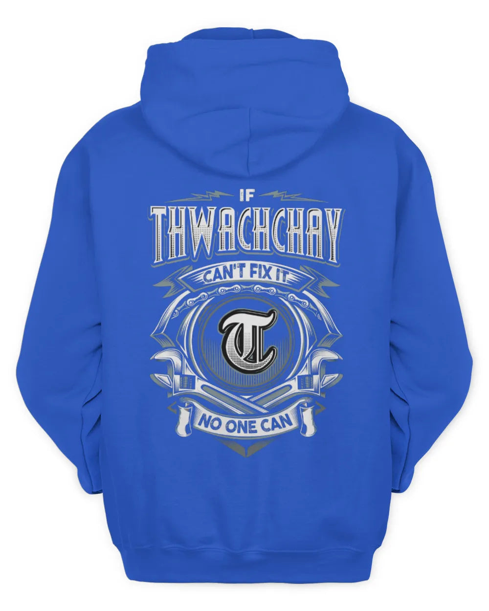 THWACHCHAY AP81-K4-626 - Personalized Ahmed Quote Apparel “If Ahmed Can't Fix It, No One Can” - Unisex Hoodie - Royal