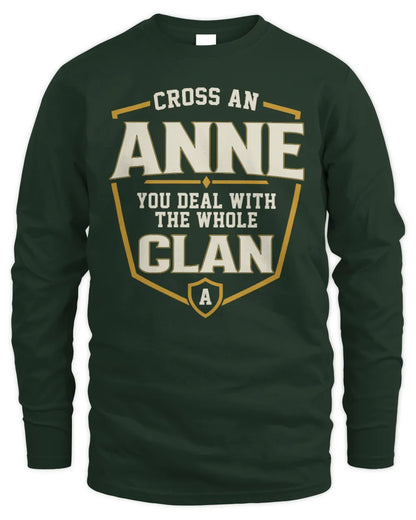 ANNE NT1-K008 Cross A/An NAME, You Deal With the Whole Clan | Personalized Vintage T-Shirt - Men's Long Sleeved T-Shirt - Forest Green