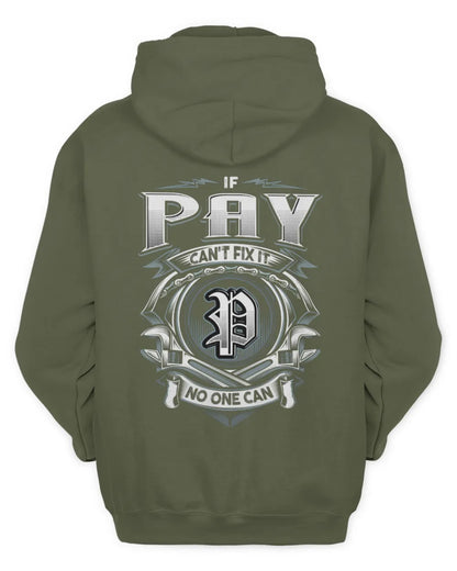 PAY AP81-K4-626 - Personalized Ahmed Quote Apparel “If Ahmed Can't Fix It, No One Can” - Unisex Hoodie - Military Green