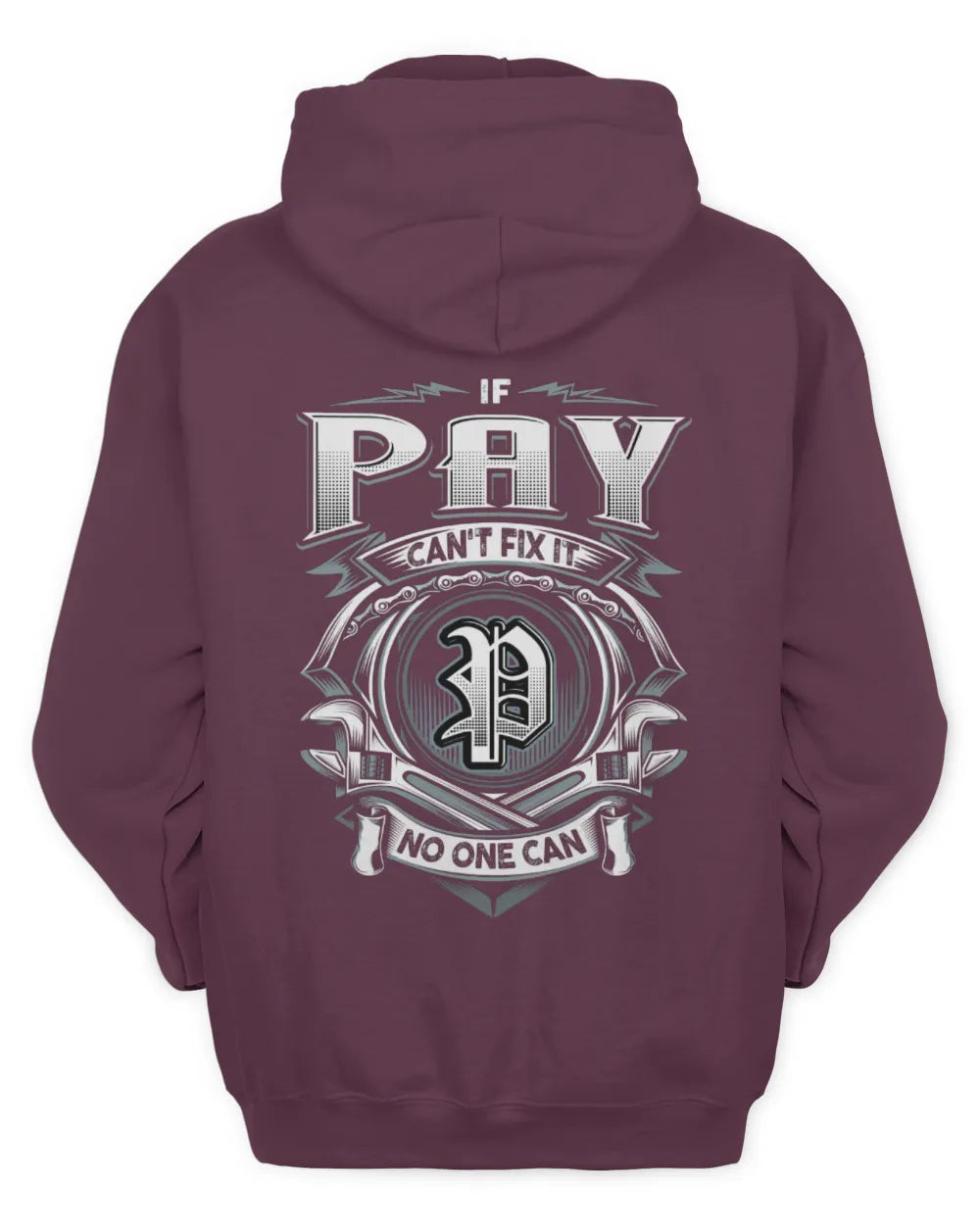 PAY AP81-K4-626 - Personalized Ahmed Quote Apparel “If Ahmed Can't Fix It, No One Can” - Unisex Hoodie - Maroon