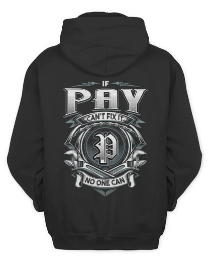 PAY AP81-K4-626 - Personalized Ahmed Quote Apparel “If Ahmed Can't Fix It, No One Can” - Unisex Hoodie - Black