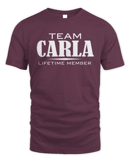 CARLA BL62-K4-128 - Personalized “Team NAME Lifetime Member” - Unisex Standard T-Shirt - Maroon