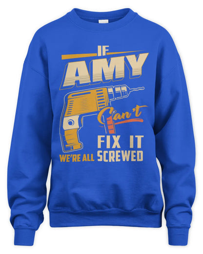 AMY TP22-K4-228 - Personalized Handyman T-Shirt “If AARON Can’t Fix It, We’re All Screwed” - Unisex Sweatshirt - Royal