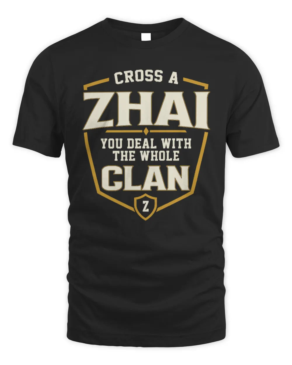 ZHAI NT1-K008 Cross A/An NAME, You Deal With the Whole Clan | Personalized Vintage T-Shirt - Unisex Standard T-Shirt - Black