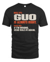 GUO NP1-H006 
Always Right Personalized Name T-Shirt – Funny Custom Name Shirt