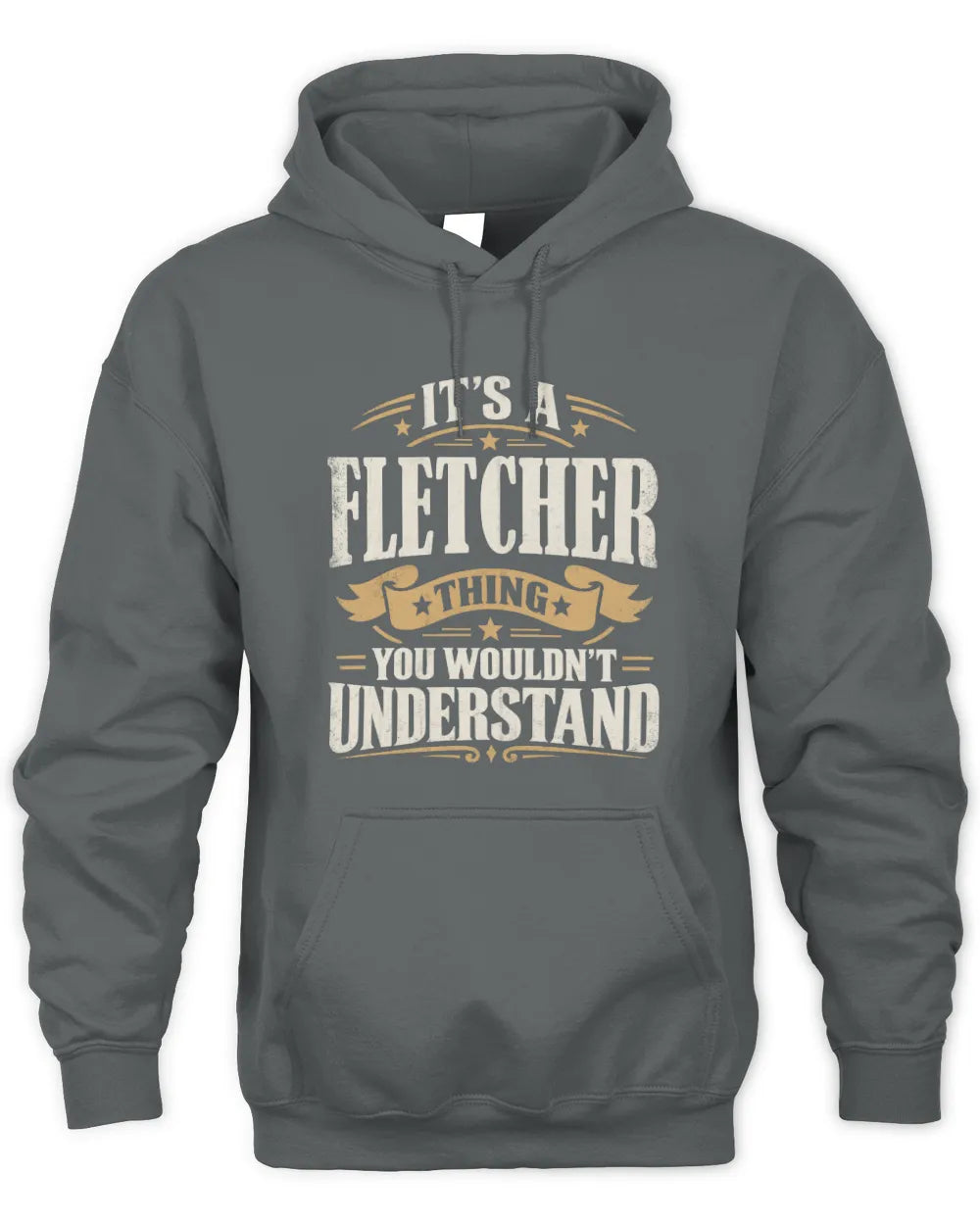 FLETCHER P08 TH51 - Personalized “It’s a/an [NAME] Thing – You Wouldn’t Understand” Shirt - Unisex Hoodie - Charcoal