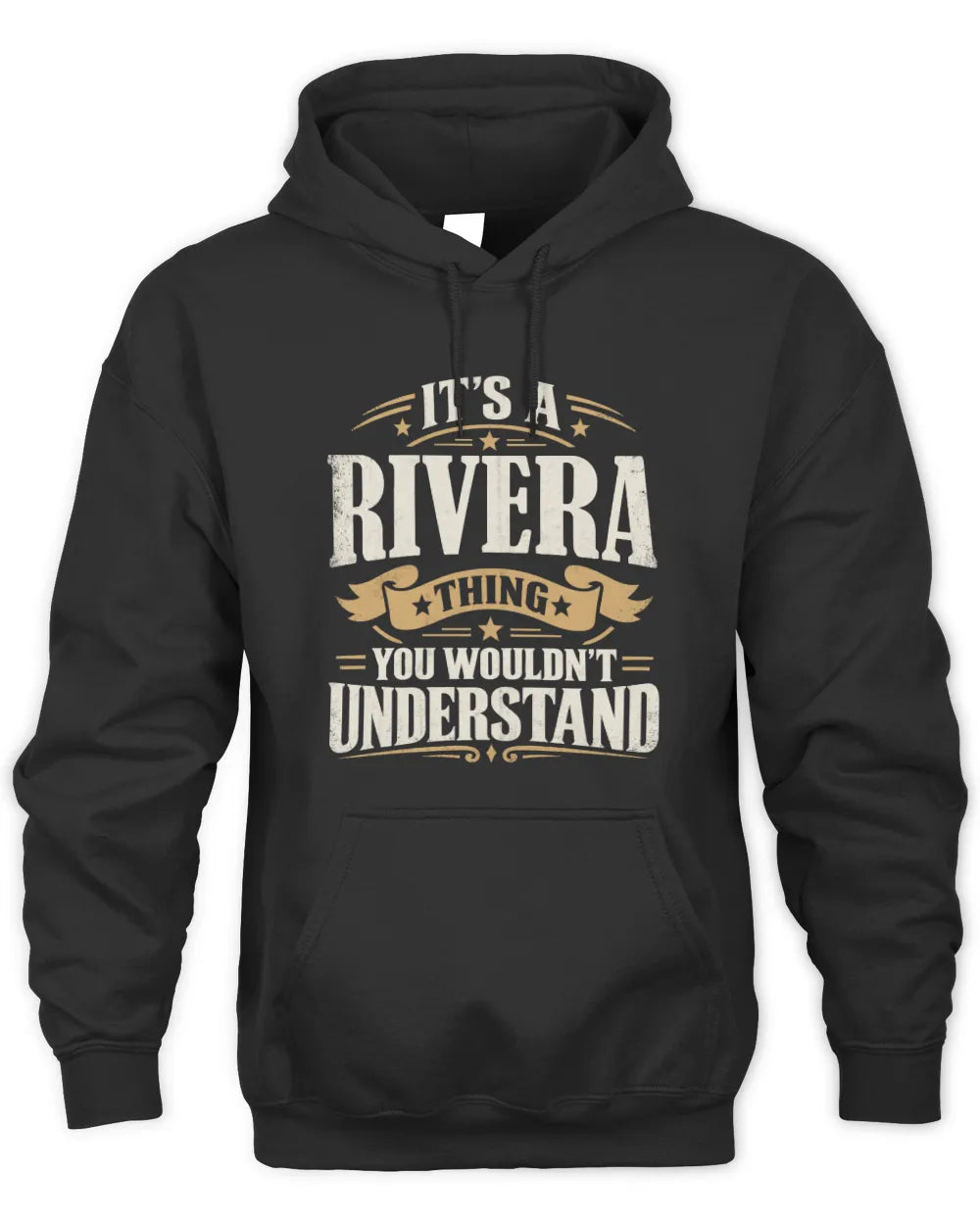 RIVERA P08 TH51 - Personalized “It’s a/an [NAME] Thing – You Wouldn’t Understand” Shirt - Unisex Hoodie - Black