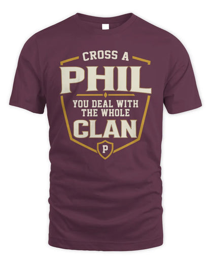 PHIL NT1-K008 Cross A/An NAME, You Deal With the Whole Clan | Personalized Vintage T-Shirt - Unisex Standard T-Shirt - Maroon