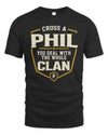 PHIL NT1-K008 Cross A/An NAME, You Deal With the Whole Clan | Personalized Vintage T-Shirt