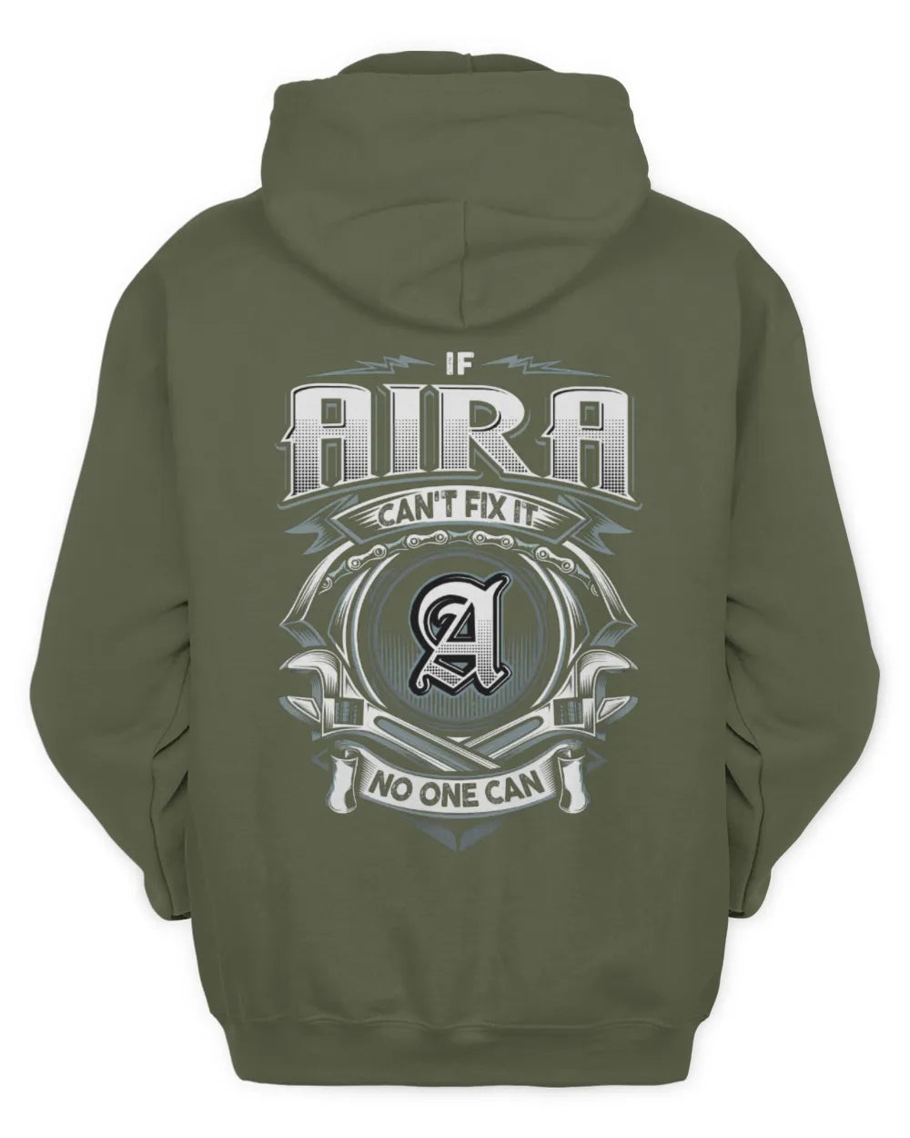 AIRA AP81-K4-626 - Personalized Ahmed Quote Apparel “If Ahmed Can't Fix It, No One Can” - Unisex Hoodie - Military Green