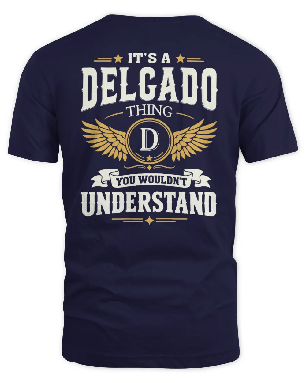 DELGADO KT06-M008 It’s a [NAME] Thing – You Wouldn’t Understand | Personalized Vintage T-Shirt - Unisex Standard T-Shirt - Navy
