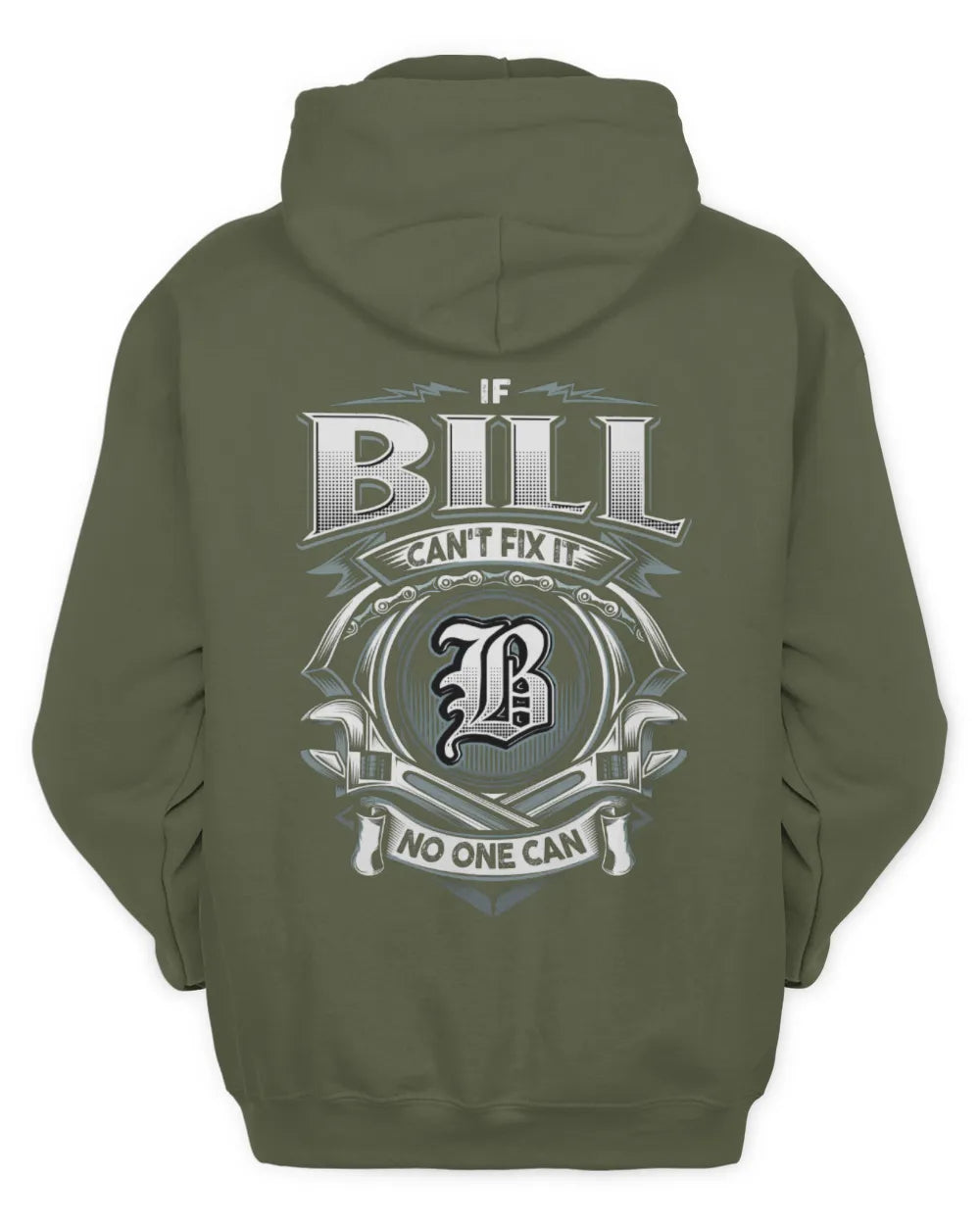 BILL AP81-K4-626 - Personalized Ahmed Quote Apparel “If Ahmed Can't Fix It, No One Can” - Unisex Hoodie - Military Green