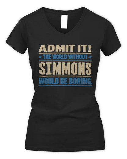 SIMMONS TP68-K2-968 – Personalized Funny Quote Apparel “The World Without NAME Would Be Boring” - Women's V-Neck T-Shirt - Black