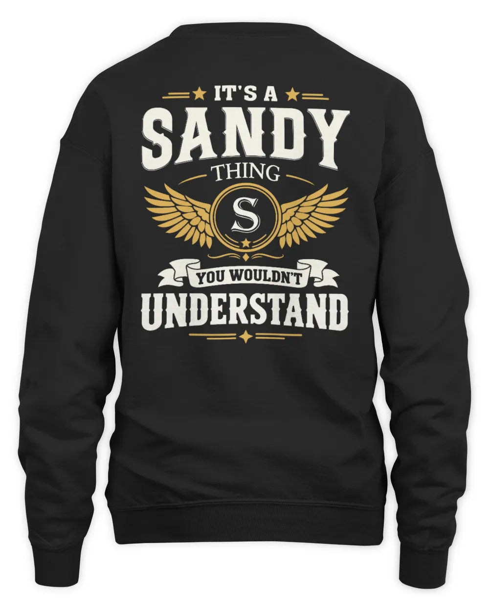 SANDY KT06-M008 It’s a [NAME] Thing – You Wouldn’t Understand | Personalized Vintage T-Shirt - Unisex Sweatshirt - Black