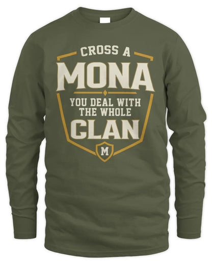 MONA NT1-K008 Cross A/An NAME, You Deal With the Whole Clan | Personalized Vintage T-Shirt - Men's Long Sleeved T-Shirt - Military Green