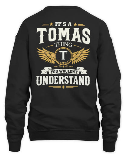 TOMAS KT06-M008 It’s a [NAME] Thing – You Wouldn’t Understand | Personalized Vintage T-Shirt - Unisex Sweatshirt - Black