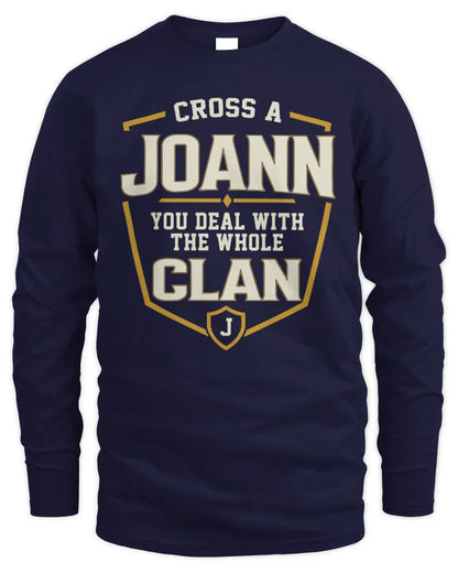 JOANN NT1-K008 Cross A/An NAME, You Deal With the Whole Clan | Personalized Vintage T-Shirt - Men's Long Sleeved T-Shirt - Navy